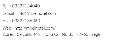 Mirel Otel telefon numaralar, faks, e-mail, posta adresi ve iletiim bilgileri